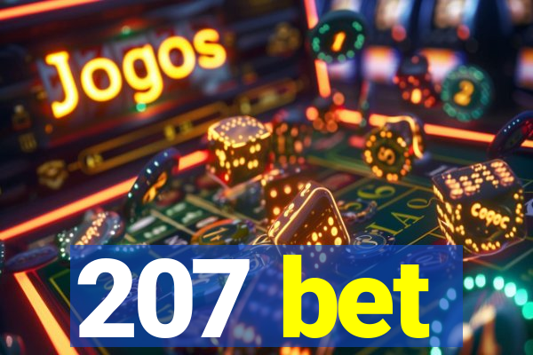 207 bet